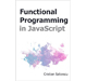 Functional Programming in JavaScript cover