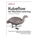 Kubeflow for Machine Learning cover