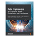 Data Engineering with Apache Spark, Delta Lake, and Lakehouse cover