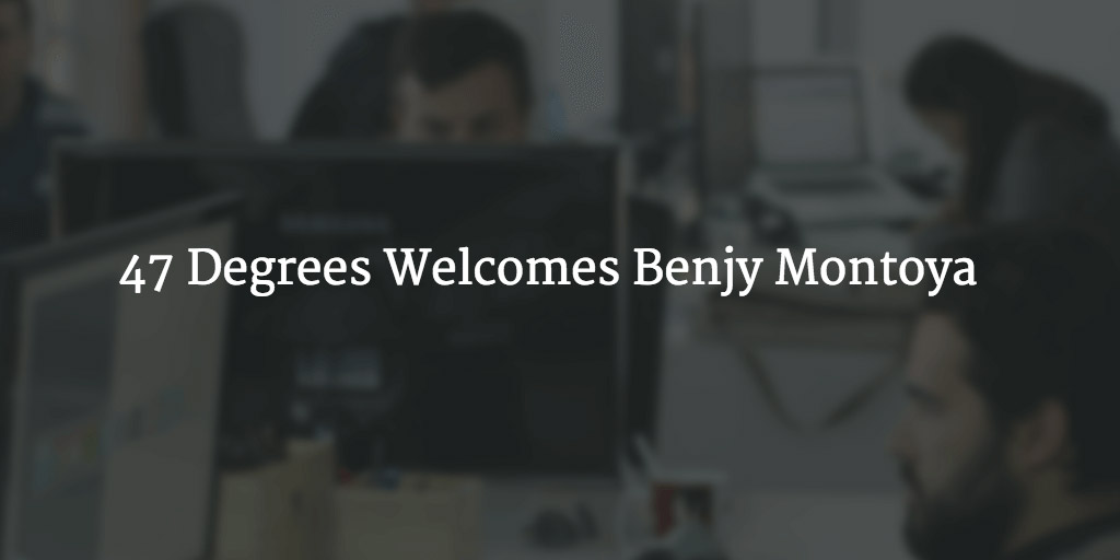 47 Degrees welcomes Benjy Montoya