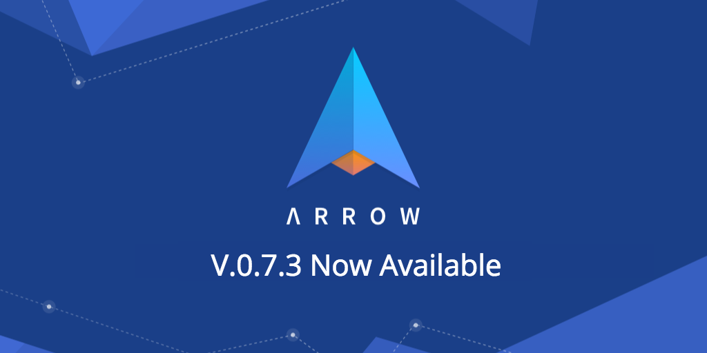 Arrow v0.7.3 released