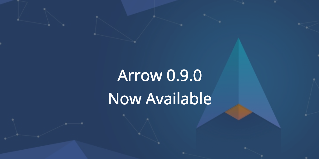 Arrow v0.9.0 is now available