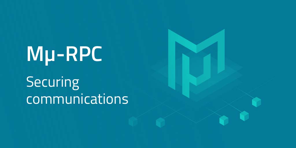 Mu-RPC: securing communications