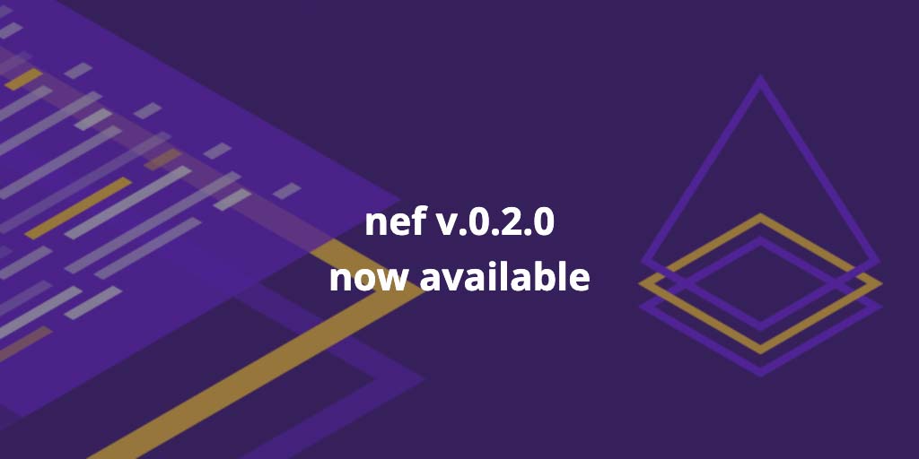 nef v0.2.0 is now available