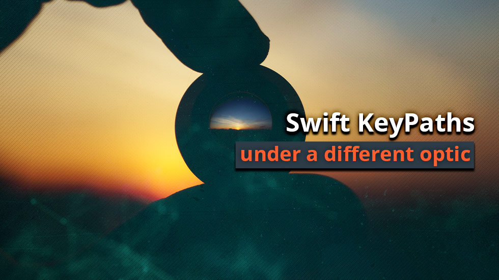 Swift KeyPaths