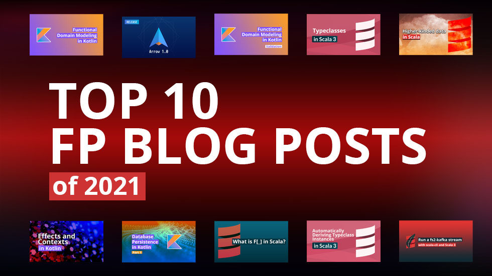 Top 10 Functional Programming Posts from 2021