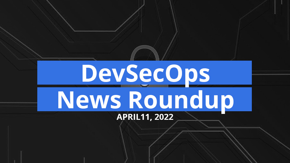 7 DevSecOps tools that will save you time and money | DevSecOps News