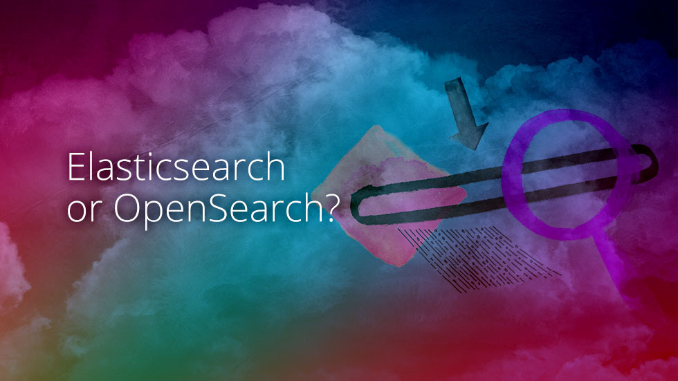 Enterprise Search: Comparing Elasticsearch and OpenSearch