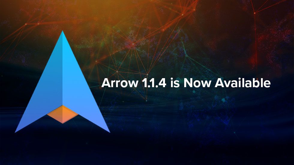 Arrow 1.1.4 & 1.1.5 is now available
