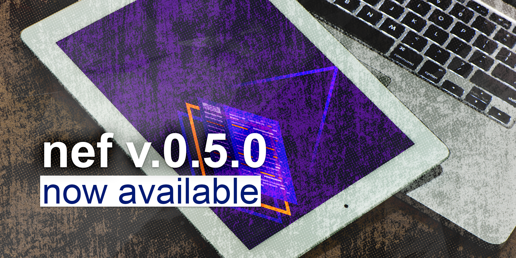 nef 0.5.0 is now available