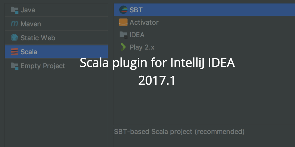 Scala plugin for IntelliJ IDEA 2017.1