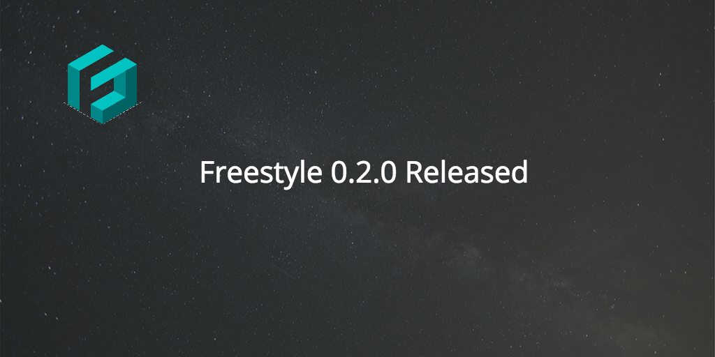 Freestyle v0.2.0