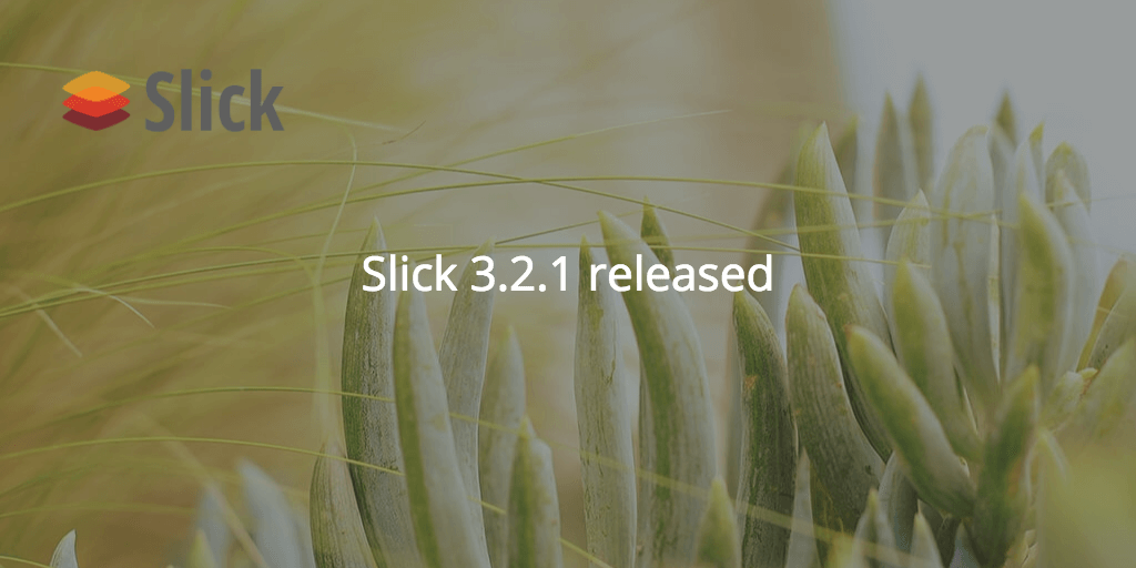Slick 3.2.1