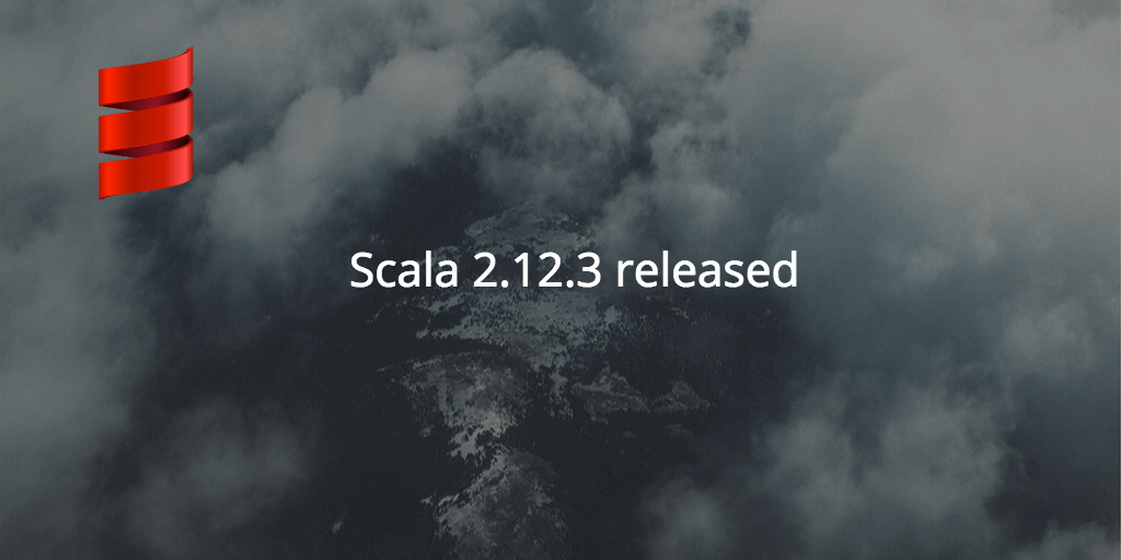 Scala 2.12.3 released