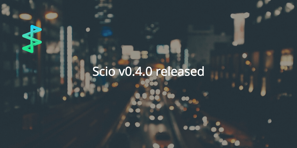 scio v0.4.0 released