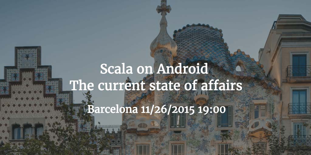 Scala Meetup BCN