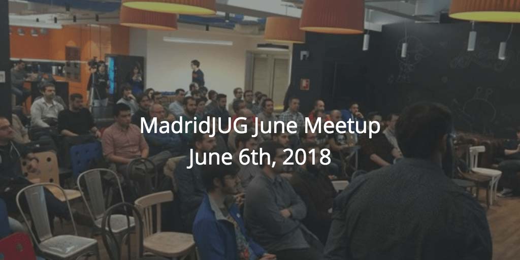 MadridJUG's June Meetup