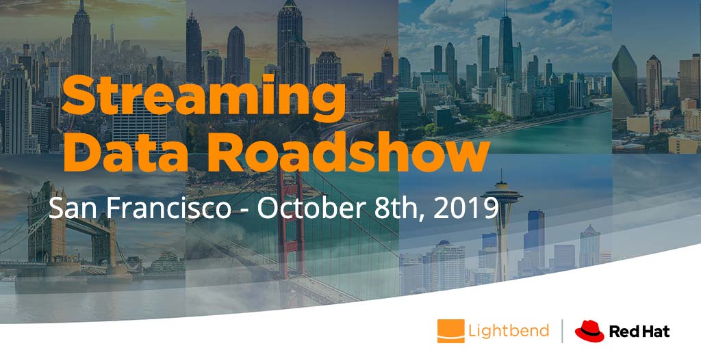 Streaming Data Roadshow - San Francisco