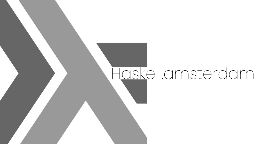 Haskell.amsterdam (Virtual) Meetup
